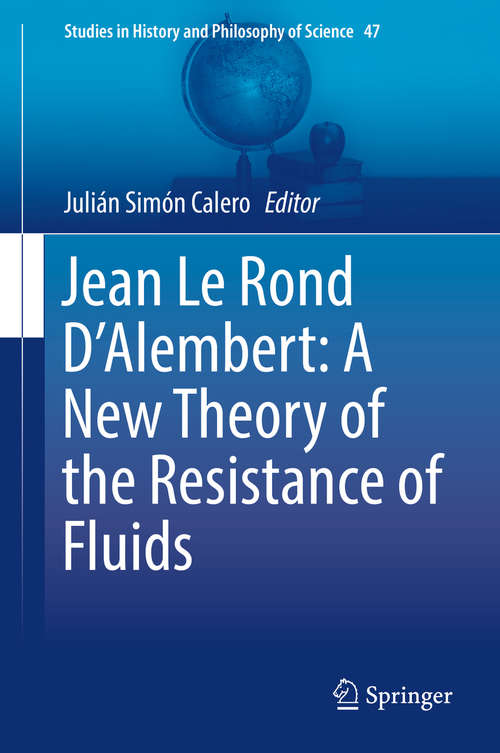 Book cover of Jean Le Rond D'Alembert: A New Theory of the Resistance of Fluids