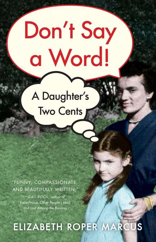 Book cover of Don't Say a Word: A Daughter's Two Cents