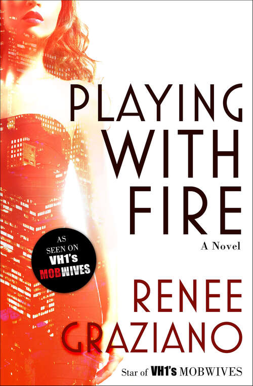 Book cover of Playing with Fire: A Novel
