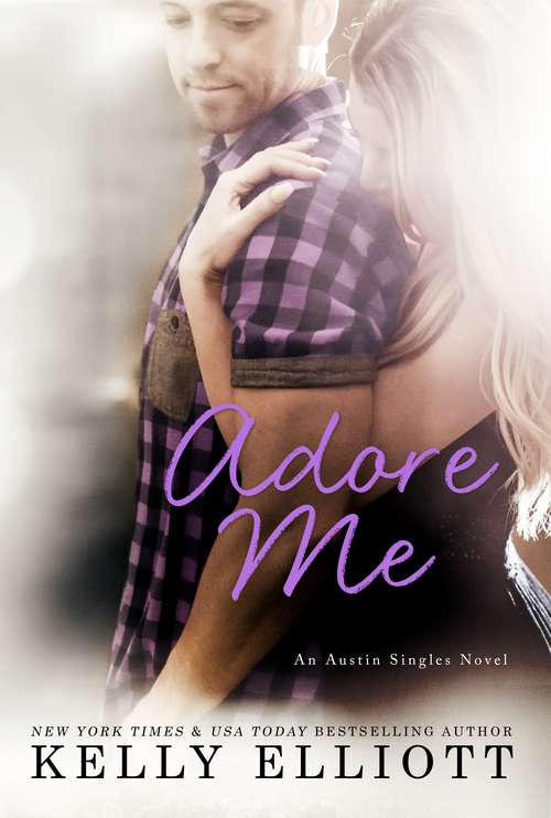 Book cover of Adore Me (Austin Singles #3)