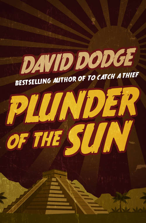 Book cover of Plunder of the Sun (Al Colby #2)