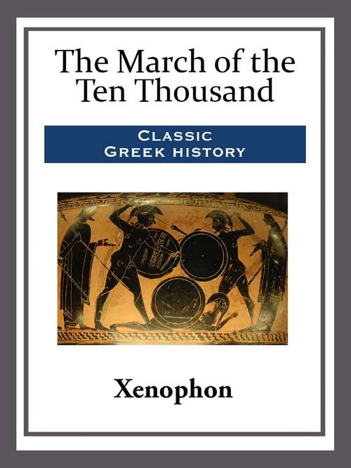 Book cover of The March of the Ten Thousand