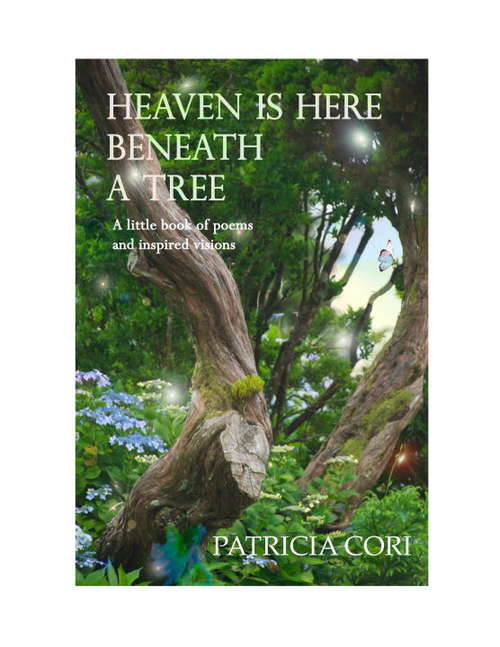 Book cover of Heaven Is Here, Beneath a Tree