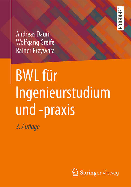 Book cover of BWL für Ingenieurstudium und -praxis