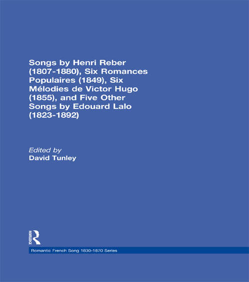 Book cover of Songs by Henri Reber (Romantic French Song 1830-1870 Series: Vol. 3)