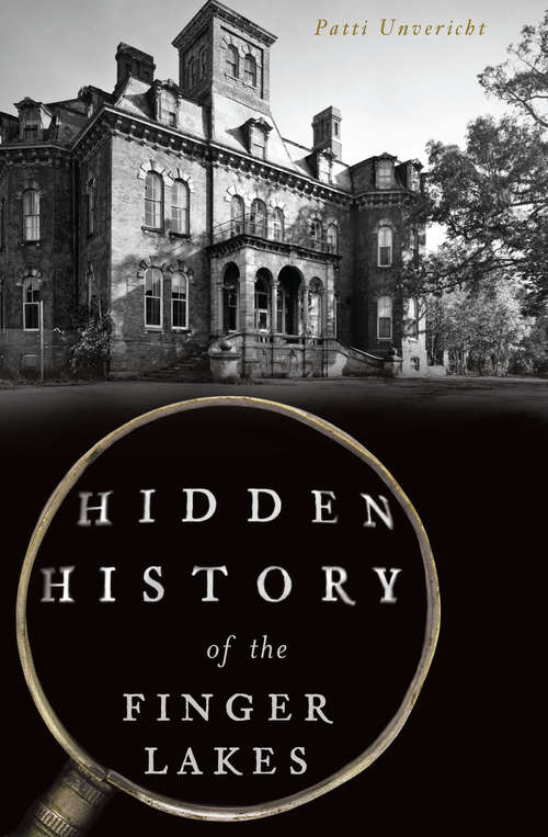 Book cover of Hidden History of the Finger Lakes (Hidden History)