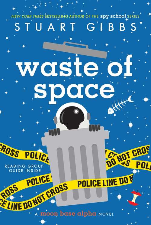 Book cover of Waste of Space: A Moon Base Alpha Novel (Moon Base Alpha #3)