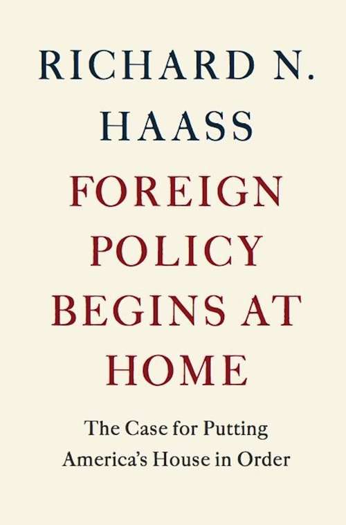 Book cover of Foreign Policy Begins at Home