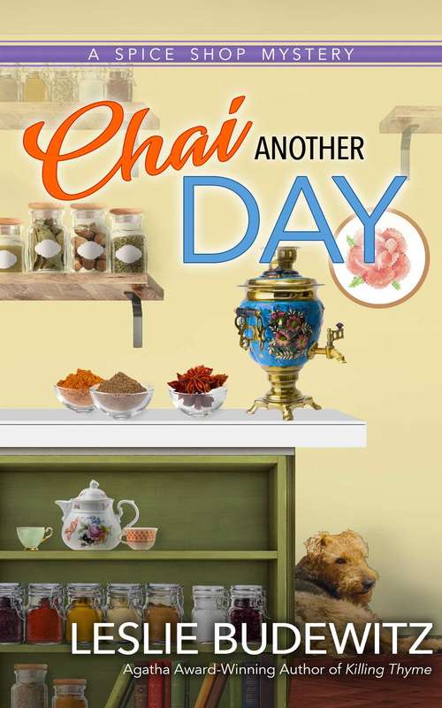 Book cover of Chai Another Day: A Spice Shop Mystery