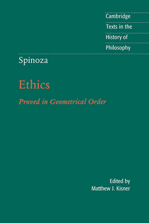 Book cover of Spinoza: Ethics: Proved in Geometrical Order (Cambridge Texts in the History of Philosophy)