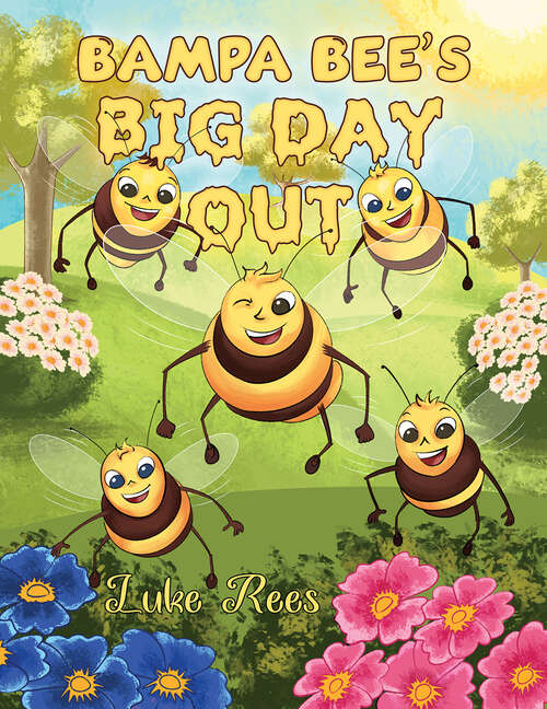 Book cover of Bampa Bee's Big Day Out