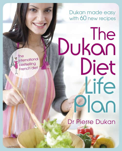Book cover of The Dukan Diet Life Plan