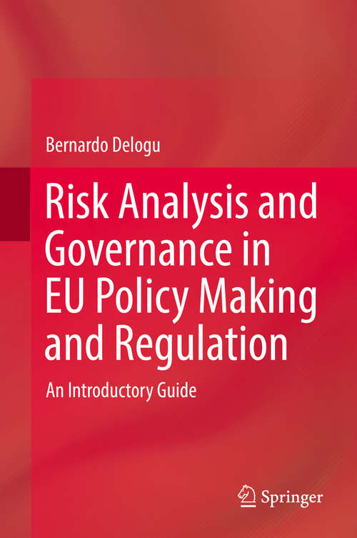 Book cover of Risk Analysis and Governance in EU Policy Making and Regulation