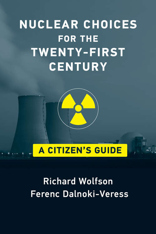 Book cover of Nuclear Choices for the Twenty-First Century: A Citizen's Guide