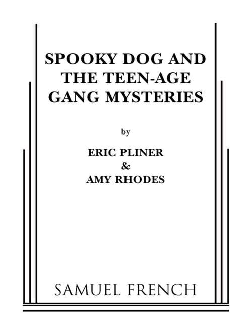 Book cover of Spooky Dog & The Teen-Age Gang Mysteries