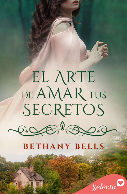 Book cover of El arte de amar tus secretos (Minstrel Valley: Volumen 25)