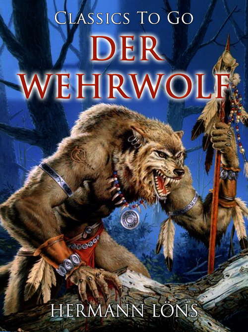 Book cover of Der Wehrwolf (Classics To Go)