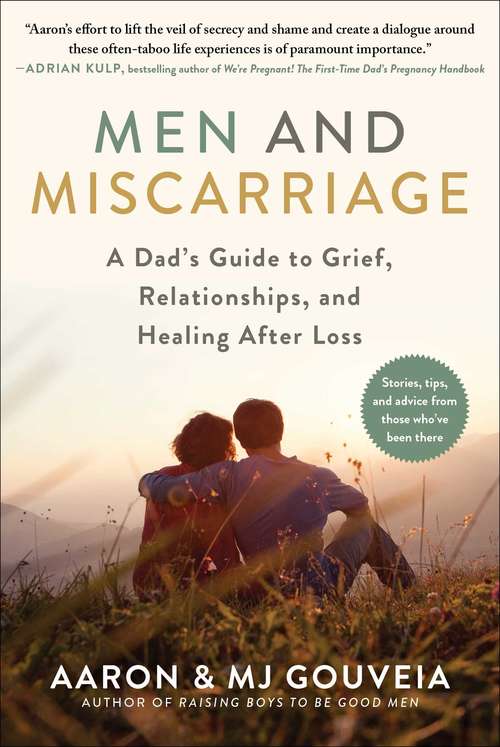 Book cover of Men and Miscarriage: A Dad's Guide to Grief, Relationships, and Healing After Loss