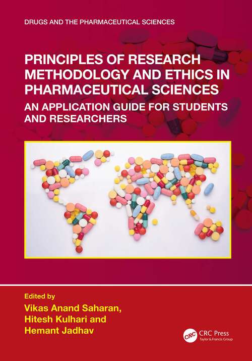 Book cover of Principles of Research Methodology and Ethics in Pharmaceutical Sciences: An Application Guide for Students and Researchers (ISSN)