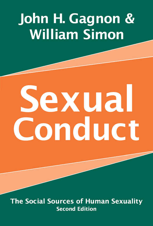 Book cover of Sexual Conduct: The Social Sources of Human Sexuality (2) (Social Problems And Social Issues Ser.)