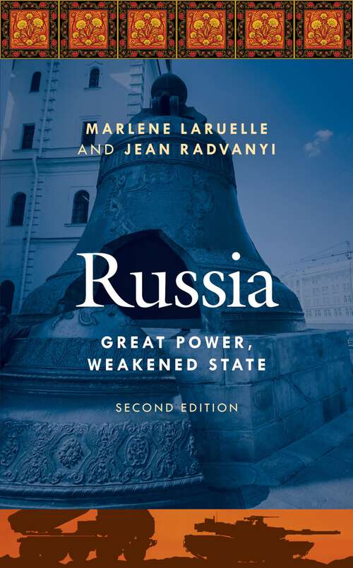 Book cover of Russia: Great Power, Weakened State (Second Edition)