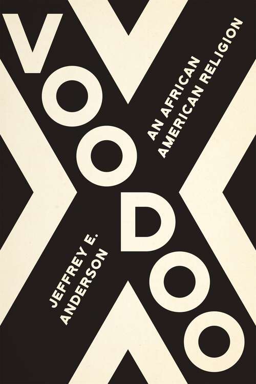 Book cover of Voodoo: An African American Religion