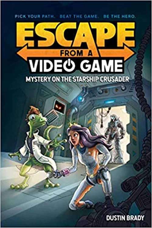 Book cover of Mystery On The Starship Crusader (Escape From A Video Game #2)