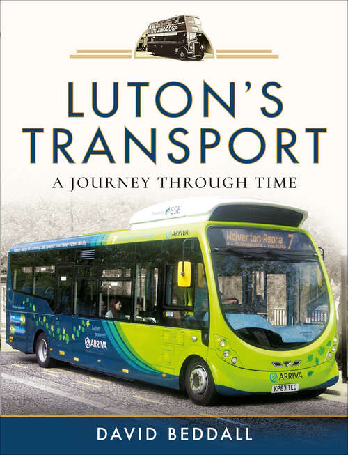 Book cover of Luton's Transport: A Journey Through Time