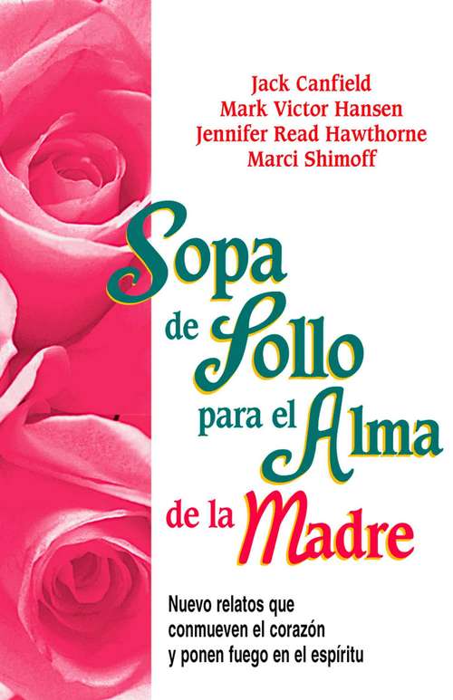 Book cover of Sopa de Pollo para el Alma de la Madre