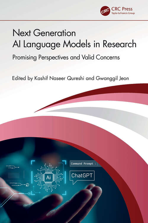 Book cover of Next Generation AI Language Models in Research: Promising Perspectives and Valid Concerns