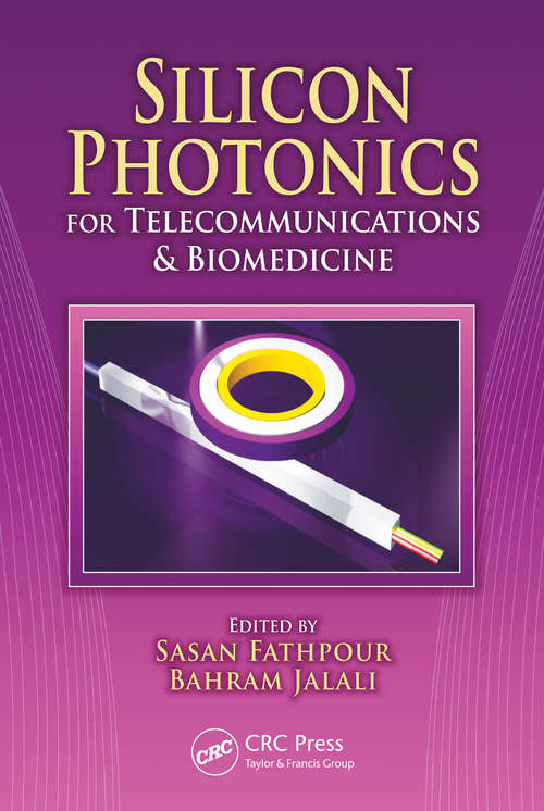 Book cover of Silicon Photonics for Telecommunications and Biomedicine (1)