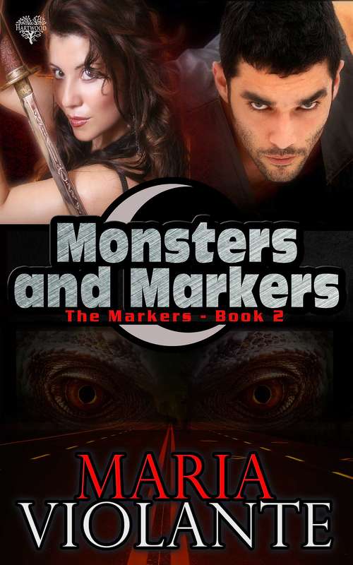 Book cover of Monsters and Markers (The Markers #2)