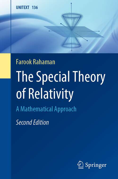 Book cover of The Special Theory of Relativity: A Mathematical Approach (2nd ed. 2022) (UNITEXT #136)