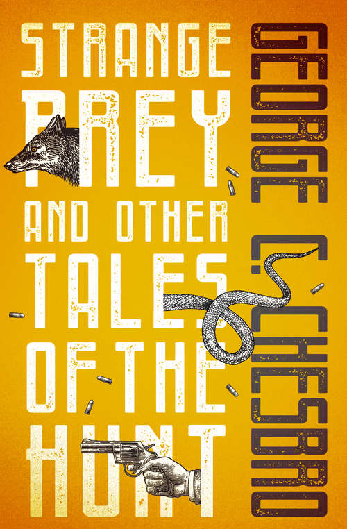 Book cover of Strange Prey: And Other Tales of the Hunt