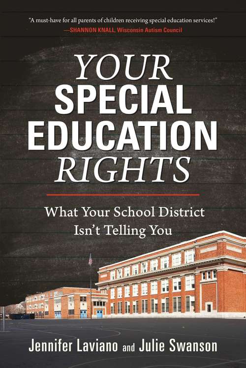 Book cover of Your Special Education Rights: What Your School District Isn't Telling You
