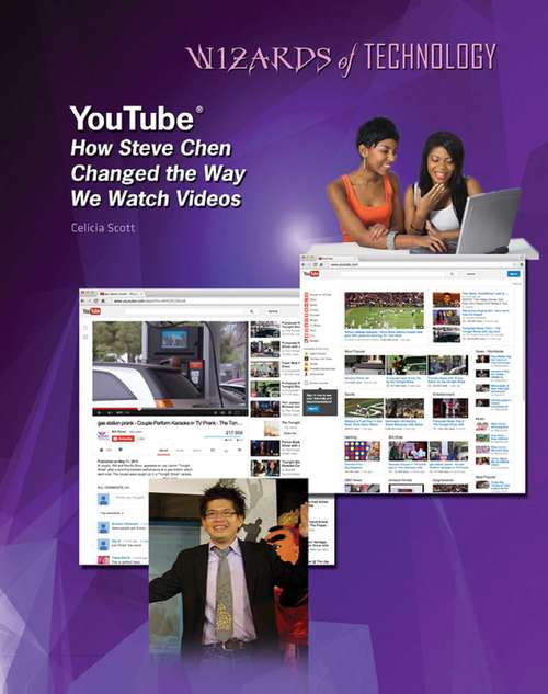 Book cover of YouTube®: How Steve Chen Changed the Way We Watch Videos