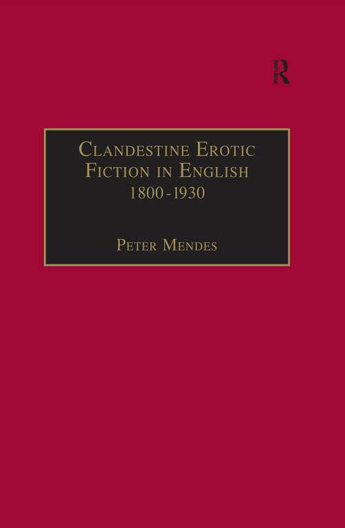 Book cover of Clandestine Erotic Fiction in English 1800–1930: A Bibliographical Study