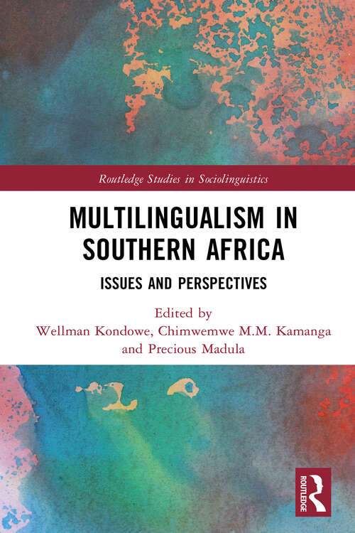 Book cover of Multilingualism in Southern Africa: Issues and Perspectives (Routledge Studies in Sociolinguistics)