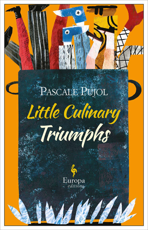 Book cover of Little Culinary Triumphs