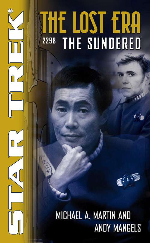 Book cover of The Lost Era: The Sundered (Star Trek: The Original Series: Vol. 2298)