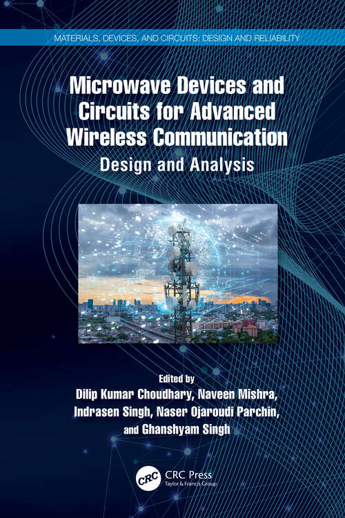 Book cover of Microwave Devices and Circuits for Advanced Wireless Communication: Design and Analysis (Materials, Devices, and Circuits)