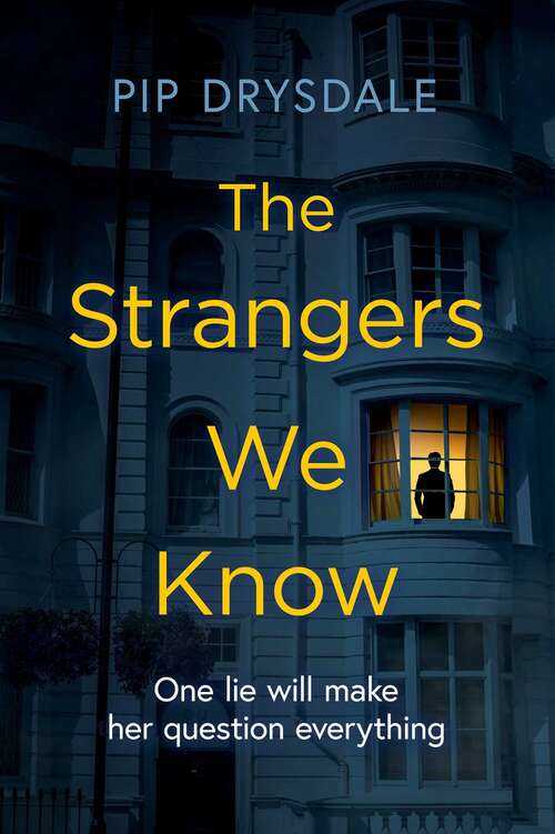 Book cover of The Strangers We Know