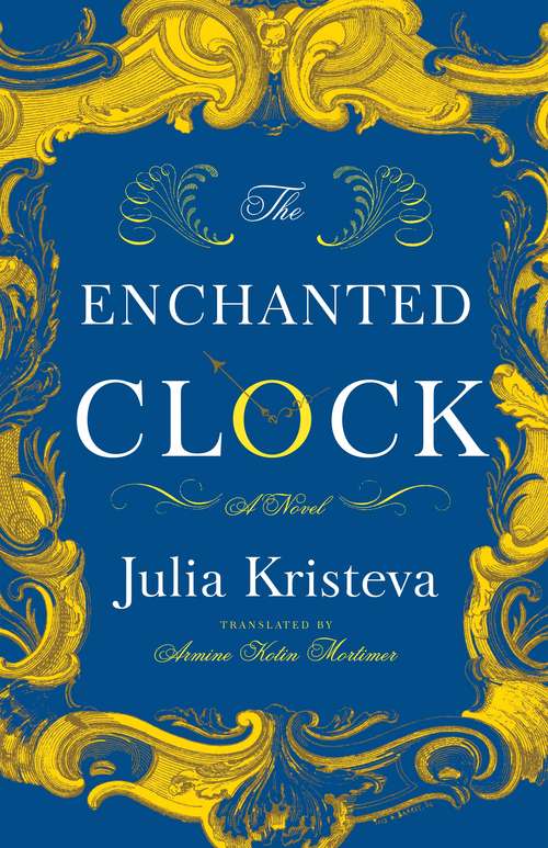 Book cover of The Enchanted Clock: A Novel