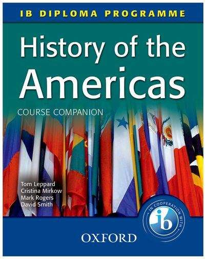 Book cover of History of the Americas Course Companion: IB Diploma Programme