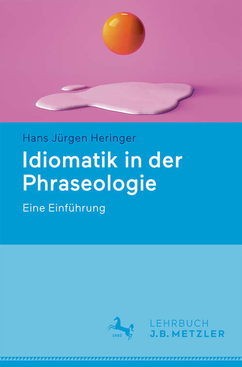 Book cover of Idiomatik in der Phraseologie: Eine Einführung