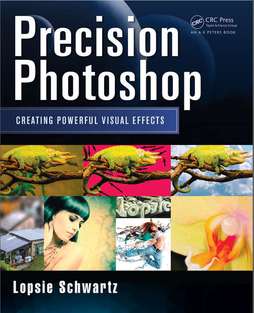 Book cover of Precision Photoshop: Creating Powerful Visual Effects