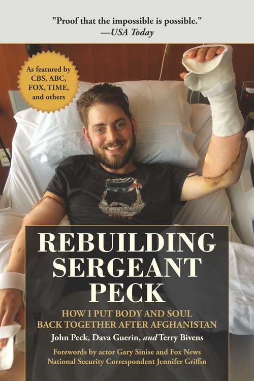 Book cover of Rebuilding Sergeant Peck: How I Put Body and Soul Back Together After Afghanistan