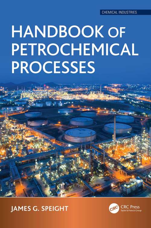 Book cover of Handbook of Petrochemical Processes (Chemical Industries Ser.)