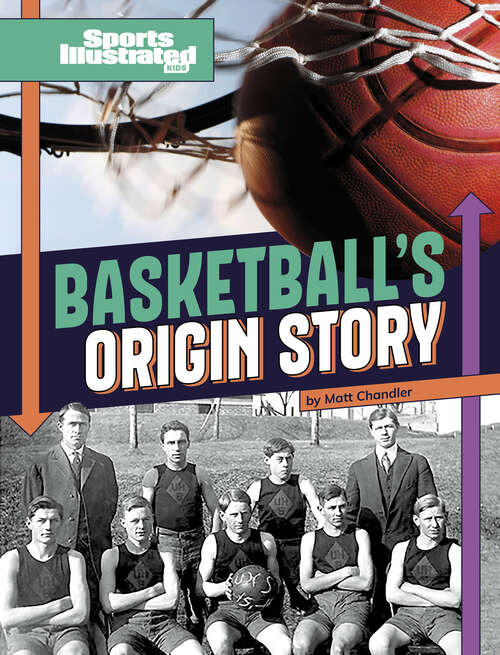 Book cover of Basketball's Origin Story