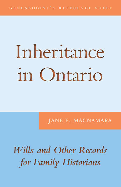 Book cover of Inheritance in Ontario: Wills and Other Records for Family Historians